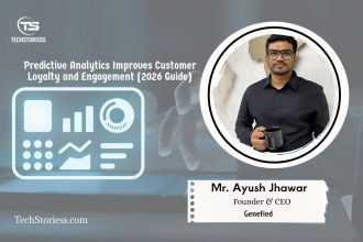 How Predictive Analytics Improves Customer Loyalty and Engagement (2026 Guide) Ayush Jhawar, Founder and CEO of Genefied