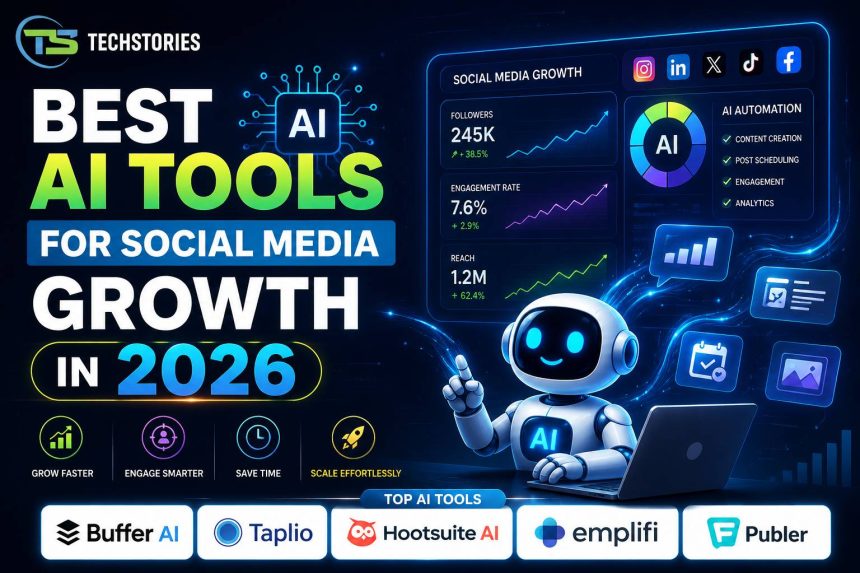 AI Tools for Social Media Growth in 2026