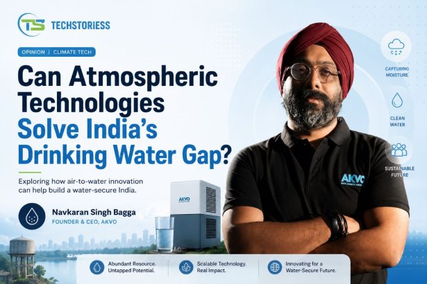 Can Atmospheric Technologies Solve India’s Drinking Water Gap Navkaran Singh Bagga, Founder & CEO, Akvo